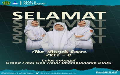 Siswi MAN 2 Aceh Barat Nur Aisyah Safira Melaju ke Grand Final Gen Halal Championship 2026